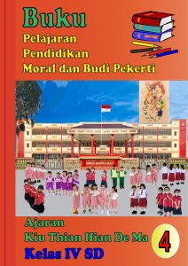Book Cover: Pendidikan Moral dan Budi Pekerti Ajaran Kiu Thian Hian De Ma Kelas IV SD